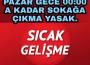 00.00 DAN İTİBAREN YASAK