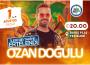 OZAN DOĞULU ETKİNLİĞİ ERTELENDİ