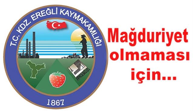 Karadeniz Ereğli Kaymakamlığı açıkladı!..