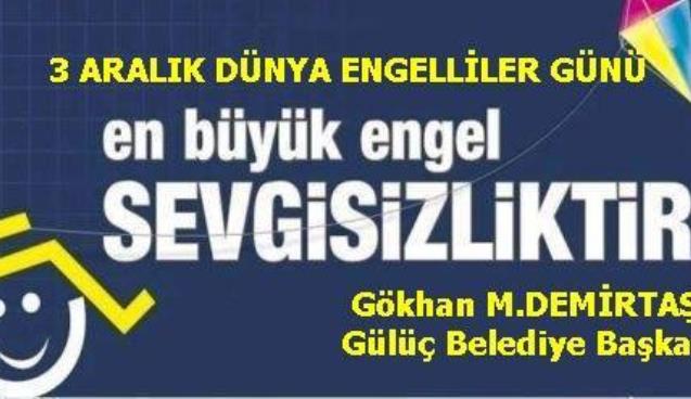 “Her sağlıklı insan bir engelli adayıdır."