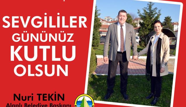 Sadece 14 Şubatlarda değil!...
