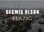 "Geçmiş olsun Elazığ"