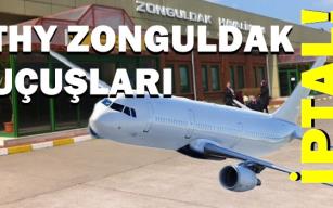 Son Dakika! THY Zonguldak uçuşlarını durdurdu!