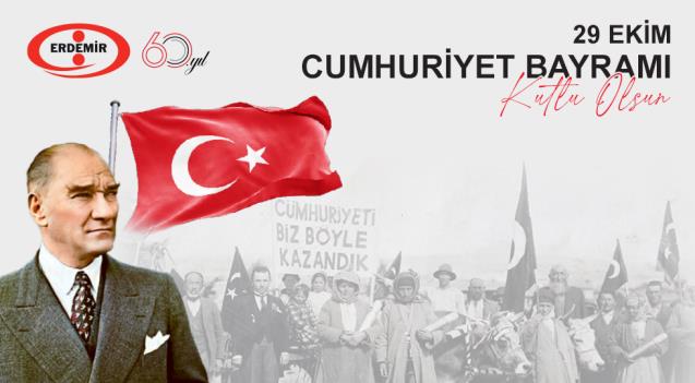 ERDEMİR CUMHURİYET BAYRAMINI KUTLADI