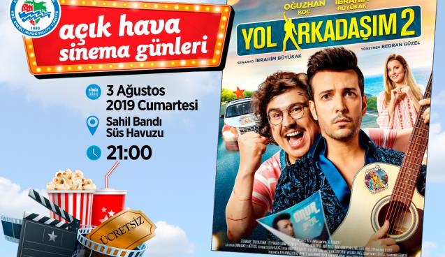 AÇIK HAVA SİNEMA GÜNLERİ BAŞLIYOR