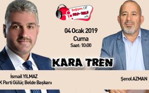 İsmail Yılmaz Kara Tren'de ..