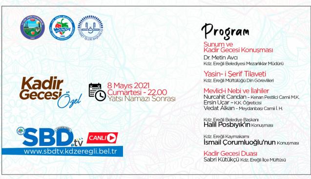  KDZ EREĞLİ BELEDİYESİ’NDEN KADİR GECESİ İÇİN ÖZEL PROGRAM