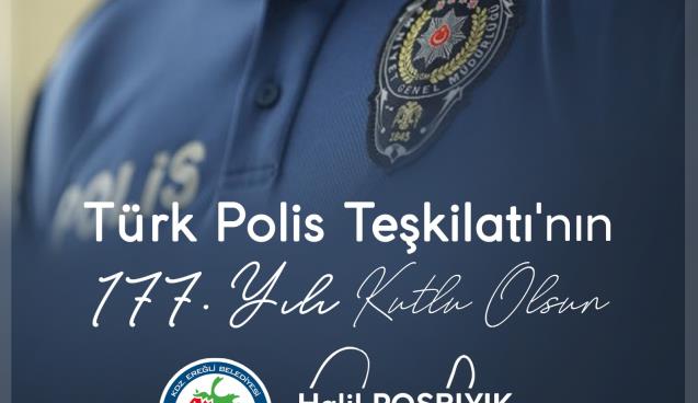 Posbıyık polis teşkilatını kutladı.