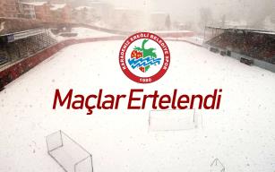 MAÇLAR ERTELENDI