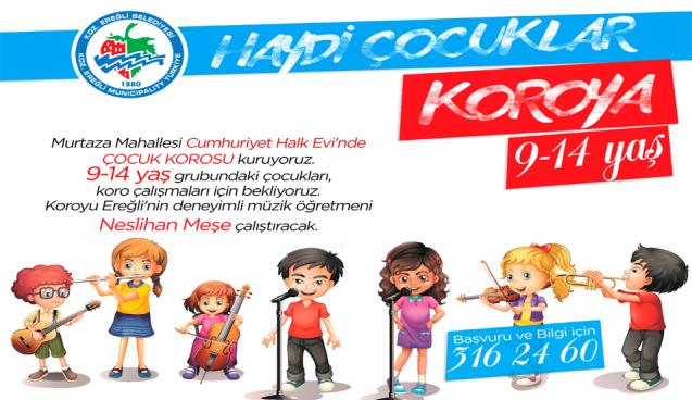 HAYDİ ÇOCUKLAR KOROYA